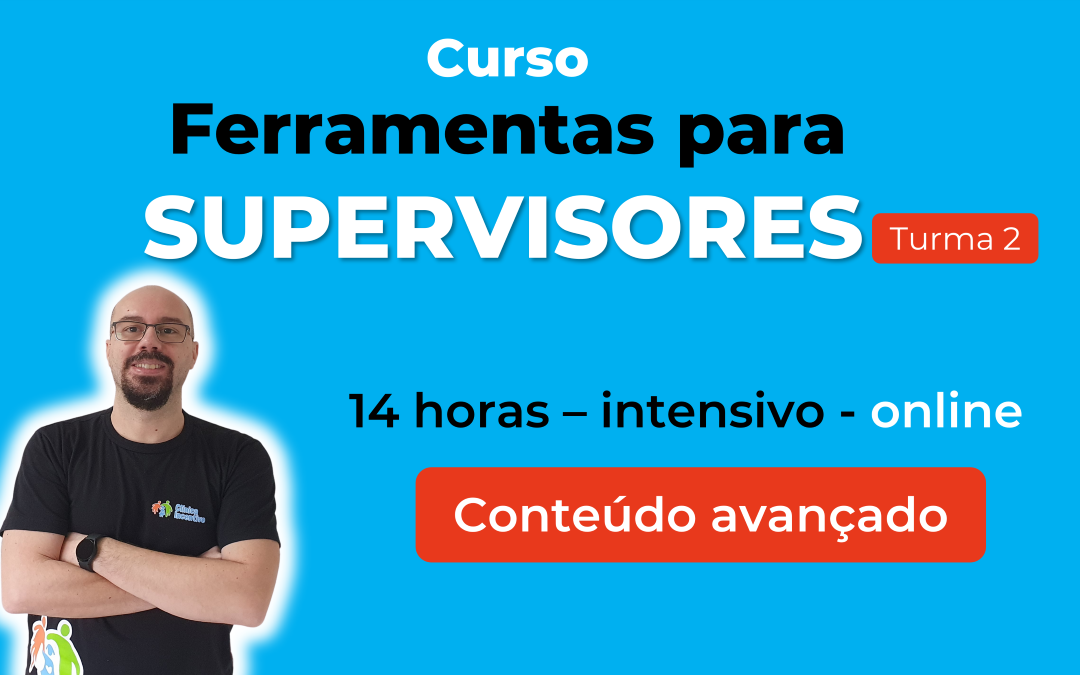 Curso: Ferramenta para Supervisores